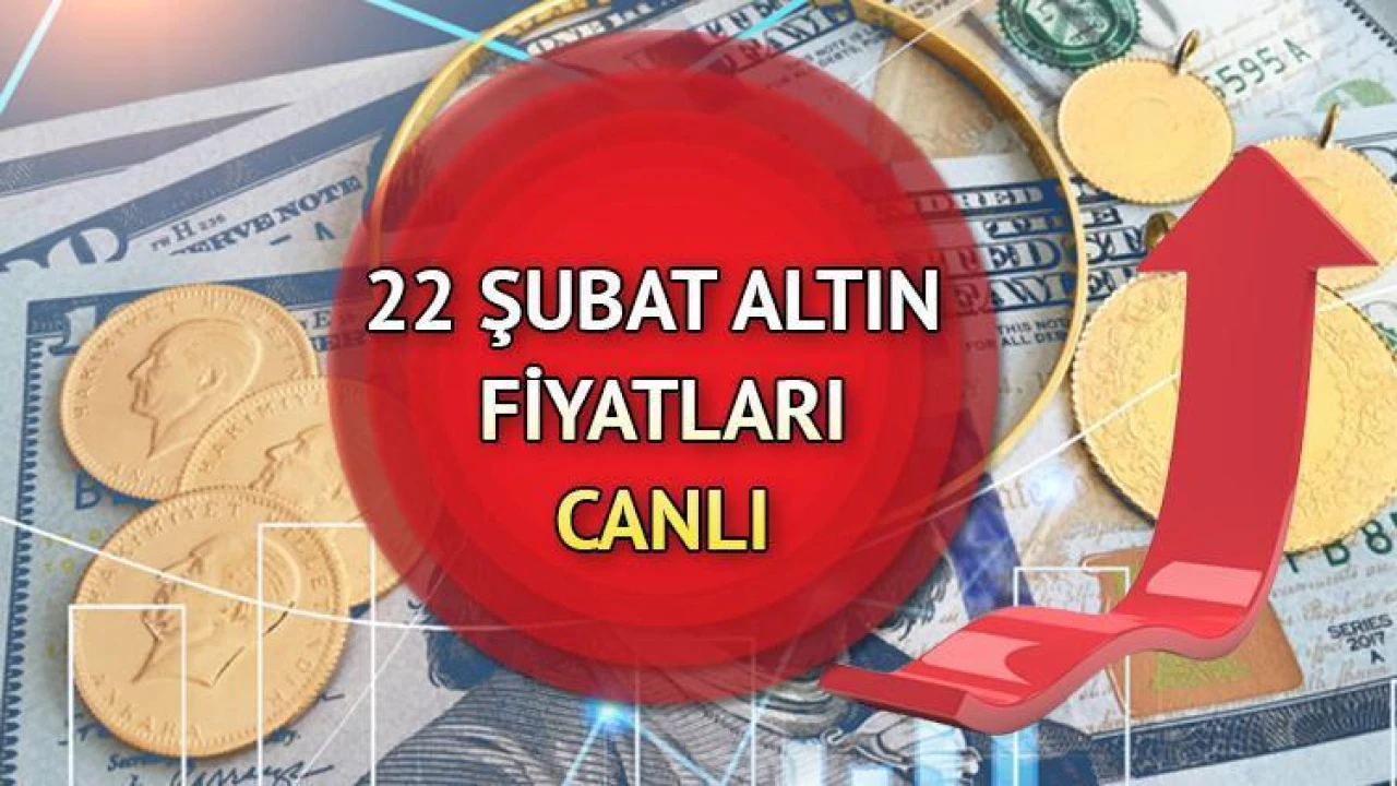22 Şubat 2025 tarihine ait altın fiyatları canlı olarak güncellendi! Cumhuriyet altın, tam altın, çeyrek altın ve gram altın fiyatları bugün ne kadar, kaç TL?