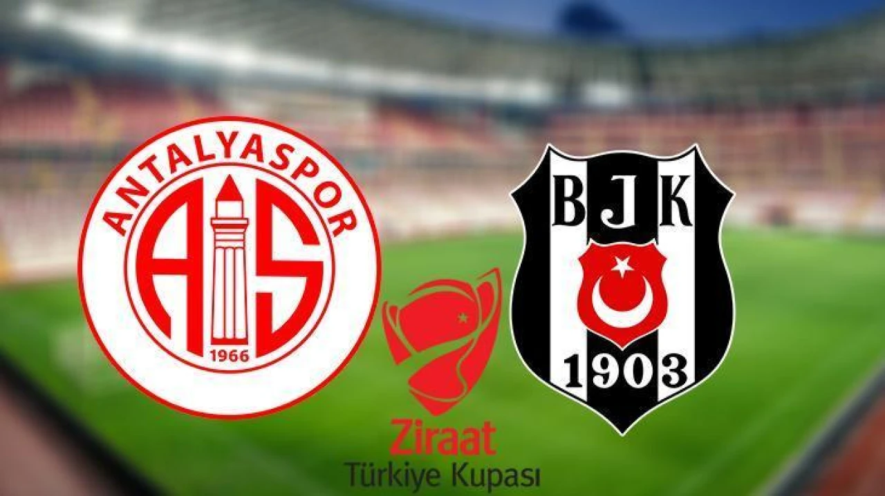 Antalyaspor-Beşiktaş Türkiye Kupası Maçı'nın İlk 11'leri Açıklandı!