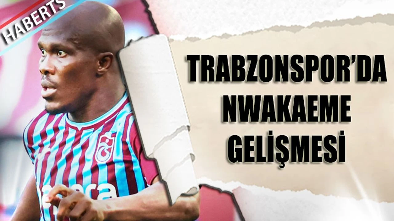 Trabzonspor Antremanında Nwakaeme sürprizi yaşandı!