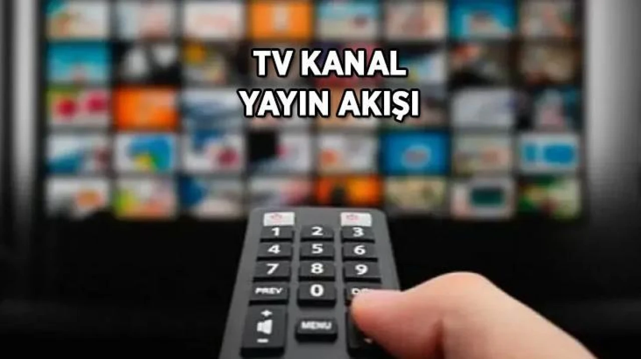 TV Yayın Akışı Güncellendi! Akşam için En Yeni Programlar Yayında!