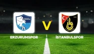 Erzurumspor-İstanbulspor maçı ne zaman, saat kaçta, hangi kanalda?