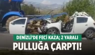 Denizli Serinhisar Yolunda Otomobil Traktöre Arkadan Çarptı
