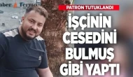 Denizli'de Patron G.F. Yasin Bedevi Muafeş'in Ölümünü Gizledi