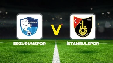 Erzurumspor-İstanbulspor maçı ne zaman, saat kaçta, hangi kanalda?