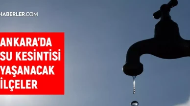 Ankara'da Su Kesintisi Devam Ediyor! ASKİ'den Yapılan Açıklamaya Göre Sular Ne Zaman Gelecek?