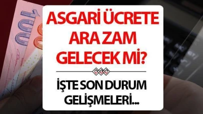 Asgari Ücret 2025 Yılında Ara Zam Olacak Mı?