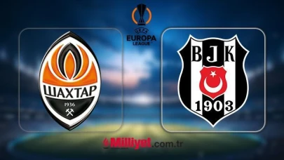 Shakhtar Donetsk ile Beşiktaş arasındaki UEFA Avrupa Ligi 2. ön eleme turu rövanş maçı saat kaçta ve hangi kanalda?