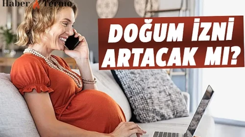 Doğum İzni Süresi 24 Haftaya Çıkıyor: Babalık İzni de Artacak