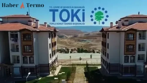 TOKİ 500 Bin Konut Kura Çekimi 29 Aralık'ta Başlıyor