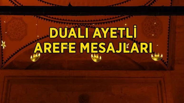 2025 Yılına Özel En Yaratıcı Arefe Günü Mesajları: Kurban Bayramı Yaklaşıyor!