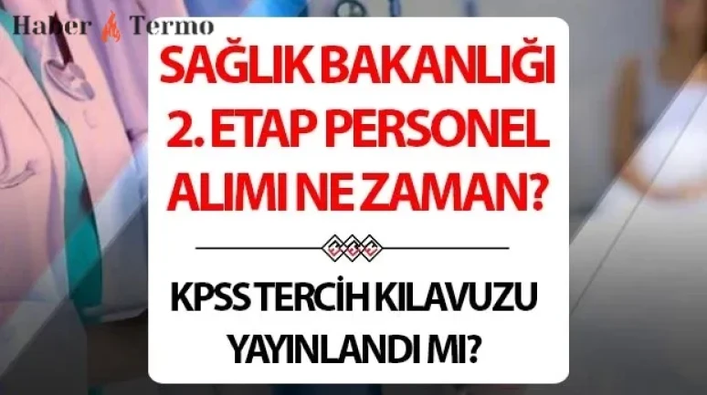 Sağlık Bakanlığı 18 Bin Personel Alımı 2025: KPSS Başvuru Tarihi ve Kadro Dağılımı Belli Oldu